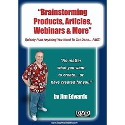 "Brainstorming Products, Articles, Webinars & More... Quickly Plan Anything You Need To Get Done... FAST!"