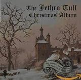 The Jethro Tull Christmas Album / Live: Christmas at St Bride's 2008 by Jethro Tull