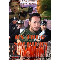 Bx Thug Soldiers