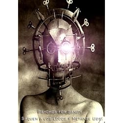 Psychos For Sanity-Saquen A Los Locos Videos