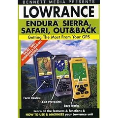 Lowrance Endura Sierra, Safari, and Out&Back