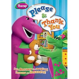 Barney: Please & Thank You
