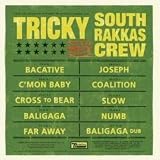 Tricky Meets South Rakkas Crew by Tricky