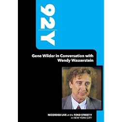 92Y-Gene Wilder in Conversation with Wendy Wasserstein (March 22, 2005)