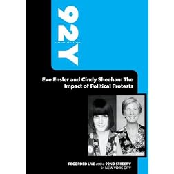 92Y-Eve Ensler and Cindy Sheehan: The Impact of Political Protests (October 4, 2006)