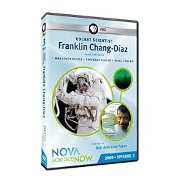 Science NOW 2009: Episode 3: Rocket Scientist Franklin Chang-Diaz