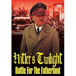 Hitler's Twilight: Battle for the Fatherland