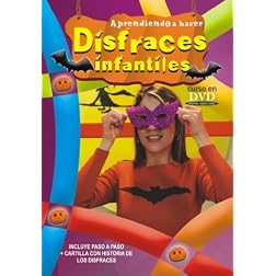 Aprendiendo a Hacer Disfraces Infantiles