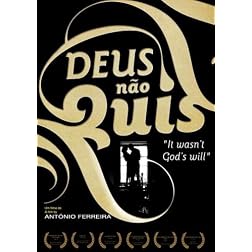 Deus N�o Quis (IT WASN'T GOD'S WILL)
