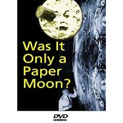 Was it Only a Paper Moon?