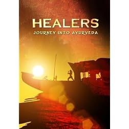 Healers: Journey into Ayurveda