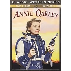 Annie Oakley: 10 Episodes