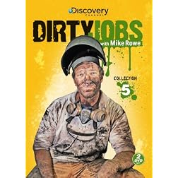Dirty Jobs Collection Five