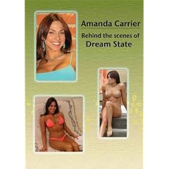 Amanda Carrier: Behind the scenes of Dream State