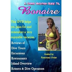 A Diving Vacation Guide to Bonaire