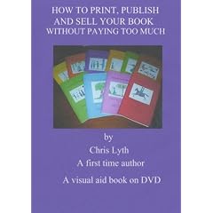 How to Print, Publish and Sell your book without Paying too Much. NTSC DVD
