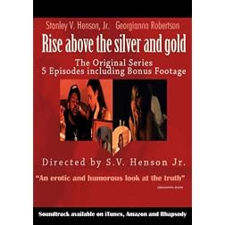 Rise above the silver and gold (Gold Series Episodes)
