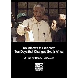 Countdown to Freedom: Ten Days that Changed South Africa (Home Use)