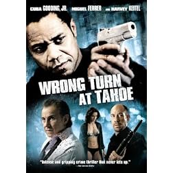 Wrong Turn at Tahoe