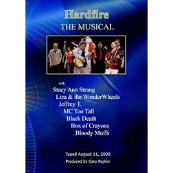 Hardfire THE MUSICAL