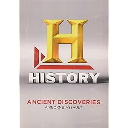 Ancient Discoveries: Airborne Assault