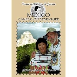 Travel with Barry & Corinne to Mexico - Camper Van Adventure