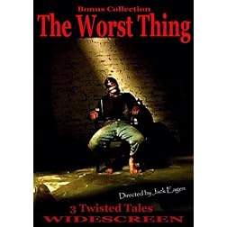 The Worst Thing Bonus Collection