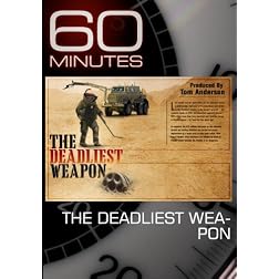 60 Minutes - The Deadliest Weapon (November 15, 2009)