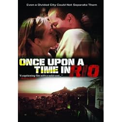Once Upon a Time in Rio