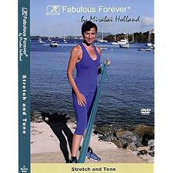 Fabulous Forever Stretch and Tone with included 4 foot Latex Exercise Band by Mirabai Holland. Total Body Workout: Moving Free Cardio Warm-up, 12 strength ... shape or maintaining your fitness level.