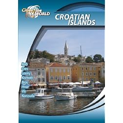 Cities of the World The Islands of Croatia Croatia
