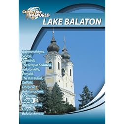Cities of the World  Lake Balaton Hungary