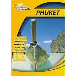 Cities of the World  Phuket Thailand