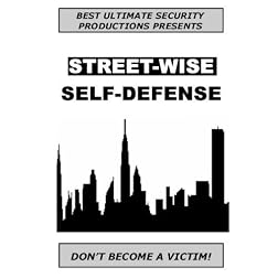 Street-Wise Self-Defense