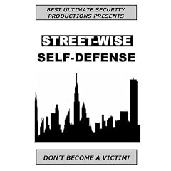 Street-Wise Self-Defense
