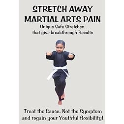Stretch Away Martial Arts Pain