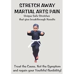 Stretch Away Martial Arts Pain