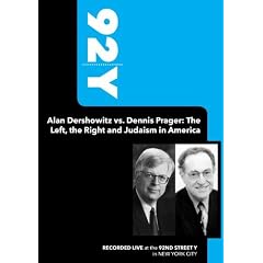 92Y-Alan Dershowitz vs. Dennis Prager: The Left, the Right and Judaism in America (October 8, 2009)
