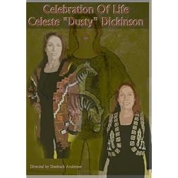 Celebration of Life- Celeste "Dusty" Dickinson