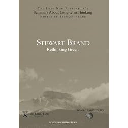 Stewart Brand: Rethinking Green