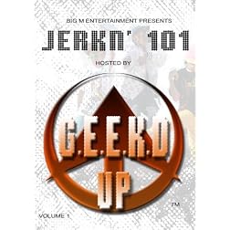 Jerkn' 101 - Volume 1