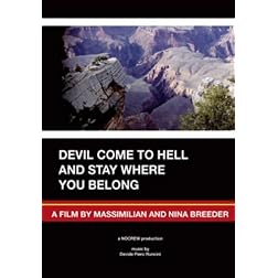 Devil Come to Hell and Stay Where You Belong