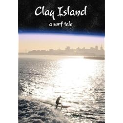 Clay Island a surf tale