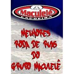 Melhores Roda de Ruas do Grupo Maculel�