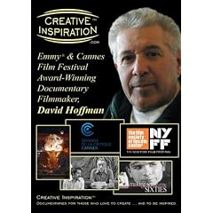 Creative Inspiration(tm): Emmy(r) & Cannes Film Festival Award-Winning Documentary Filmmaker, David Hoffman