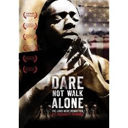 Dare Not Walk Alone