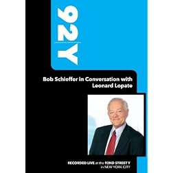 92Y-Bob Schieffer in Conversation with Leonard Lopate (September 11, 2008)