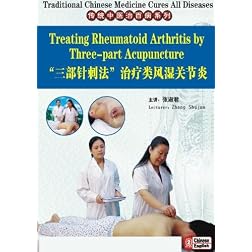 Treating Rheumatoid Arthritis by Three-part Acupuncture