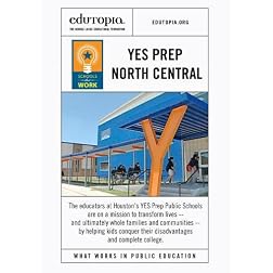Schools that Work: YES Prep North Central