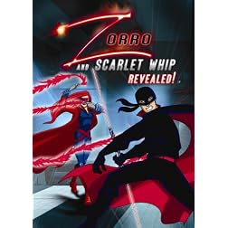 Zorro & Scarlet Whip Revealed